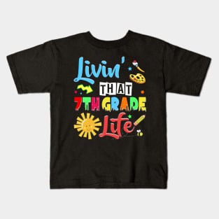 Living That 7th Seventh Grade Life Kids T-Shirt